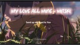 My Love All Mine - AMV
