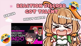 REACTION Discord Got Talent by @Nekoturnal, TOKSIK SAMPE PERUTKU SAKIT NGAKAK!