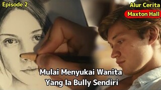 Menyukai Wanita Yang Sudah Dibully Sendiri || Alur Cerita Maxton Hall Episode 2