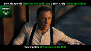 REVIEW PHIM : Điệp viên 007 (pcuoi) #rvphimhanhdong