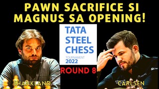 OPENING PALANG NAGBIGAY NA AGAD NG PAWN! Tata Steel Masters 2022 Shankland vs Carlsen Round 8
