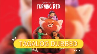 Turning Red Tagalog dubbed part 2