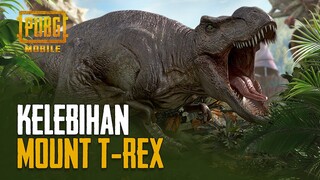 PUBG MOBILE | Kelebihan Mount T-REX