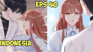 Kau Pembohong [Spoil You Eps 40 Sub Indo]