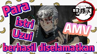 [Demon Slayer] AMV | Para istri Uzui berhasil diselamatkan