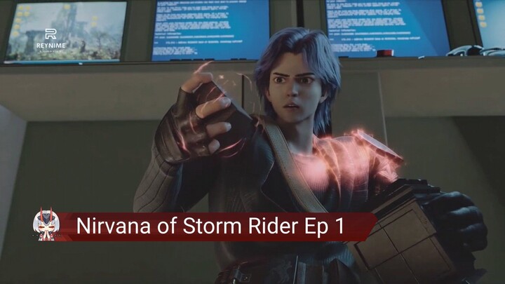 Nirvana of Storm Rider Ep 1