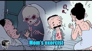 Mom's exorcist