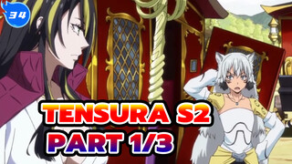 TenSura S2 
Part 1/3_E34