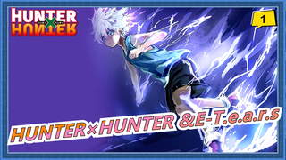 HUNTER×HUNTER &E-T.e.a.r.s