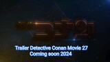 Official Trailer Detective Conan Movie 27 ( 2024)