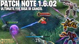 YVE NERF PARAH, ODETTE NERF, MLBB x TRANSFORMERS - PATCH NOTE 1.6.02 MOBILE LEGENDS