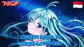 Denpa Onna to Seishun Otoko - Eps 06 Subtitle Bahasa Indonesia