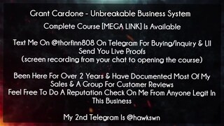 [49$]Grant Cardone - Unbreakable Business System Course Download