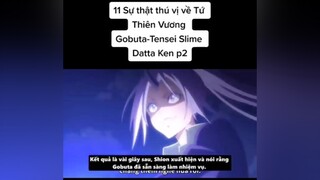 11 Sự thật thú vị về Tứ Thiên Vương Gobuta-Tensei Slime Datta Ken p2Anime tomtatanime TenseiSlimeDattaKen chuyensinhthanhslime xuhuong