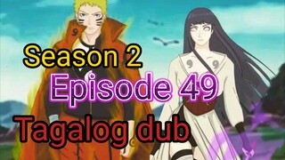 Episode 49 / Season 2 @ Naruto shippuden @ Tagalog dub