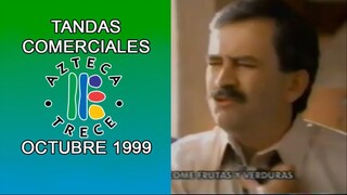 Tandas Comerciales Azteca Trece (Octubre 1999)