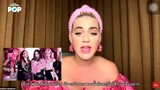 Katy Perry talked about BLACKPINK