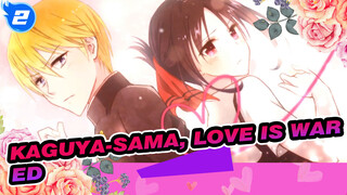 ED S1 Kaguya-sama, Love is War_2