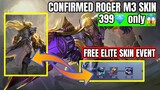 Confirmed M3 Roger Skin 399 Diamonds Only 🤗 | Free Elite Skin Natalia | Lunox Skin Revealed | MLBB