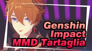 [Genshin Impact MMD] "Tell Me What You Want" / Tartaglia's Birthday Celebration