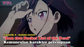 Apakah ini tanda cinta baru di tengah Kiamat Zombie? - Zom 100: Bucket List of the Dead #AnimeSeries