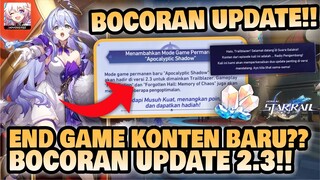 BOCORAN END GAME KONTEN BARU??! Bocoran Update 2.3!! 🤔 | Honkai: Star Rail