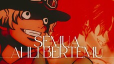 SEMUA AHLI BERTEMU (ONE PIECE AMV)