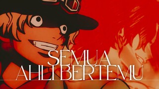 SEMUA AHLI BERTEMU (ONE PIECE AMV)