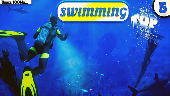 Top 5 Swimming Games For Android/Offline/Online/Under 100Mb|August 2022