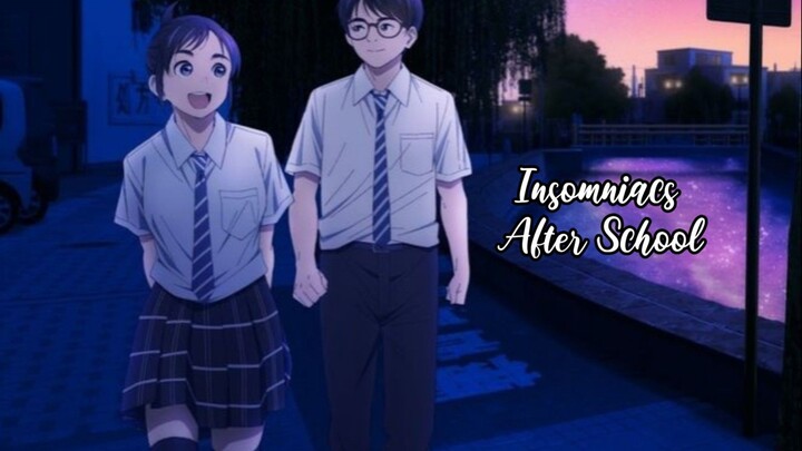 EPISODE 1 (INSOMNIACS AFTER SCHOOL) ENGLISH DUB