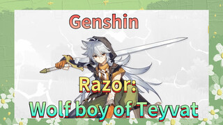 Razor: Wolf boy of Teyvat