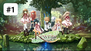 Rewrite ss1 - Viết Lại phần 1 episode 1 [Vietsub]