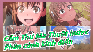 [Cấm Thư Ma Thuật Index] Những phân cảnh kinh điển - Những khả năng vô song