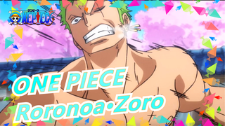 [ONE PIECE/Roronoa·Zoro/40 Secs] I Promised Not To Lose Again, So I Will Keep Getting Stronger