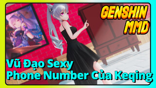 [Genshin, MMD] Vũ Đạo Sexy "Phone Number" Của Keqing