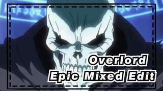 [Overlord] Epic Mixed Edit of Season 1