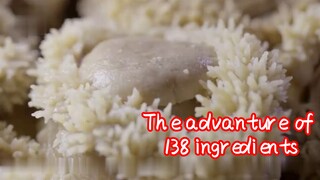 The advanture of 138 ingredients