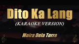 Dito Ka Lang - Moira Dela Torre (Karaoke)