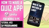 HOW TO MAKE A QUIZ GAME APP FOR MOBILE & PC IN UNITY - TUTORIAL #03 - C# PROGRAMMING