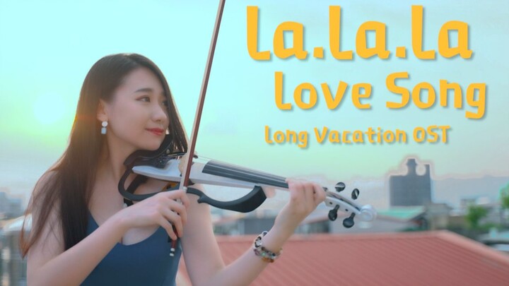 【Violin】Toshinobu Kubota's long vacation theme song "La La La Love Song"