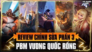 6 Tướng XÓA ĐI LÀM LẠI Mùa 21 [Review Phần 3] phiên bản VƯƠNG QUỐC RỒNG liên quân mobile TNG