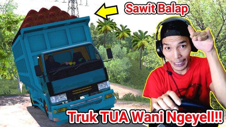 Truk Ragasa Muatan Sawit Auto Nyiksa Mesin Nanjak Di Jalur Lumpur!! Truk Tua Menolak Punah-ETS2