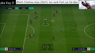 đội hình CHELSEA UCL 20 leo rank cực bá đạo #83