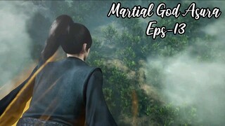 Martial God Asura Eps 13 | Sub Indo