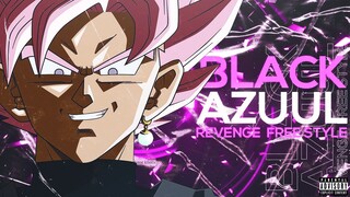 BLACK AZUUL - Revenge Freestyle