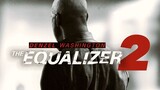 The Equalizer II [1080p] [BluRay] Denzel Washington 2018 Action/Thriller