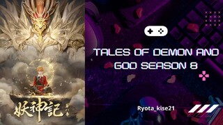 Tales of Demon and God S8 Eps 25