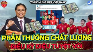 U23 VN Vừa Tạo Nên Điều Kỳ Diệu, Thủ Tướng Đích Thân Thưởng "CHẤT LƯỢNG" Cho Toàn Đội