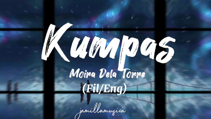 Kumpas - Moira Dela Torre fil/eng lyrics