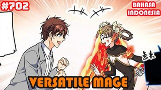 Versatile Mage | #702 | SUB INDO |